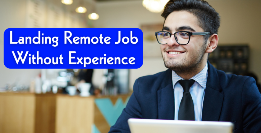 Landing Remote Job Without Experience